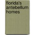 Florida's Antebellum Homes