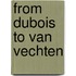 From Dubois To Van Vechten