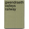 Gwendraeth Valleys Railway by M.R.C. Price