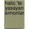 Halic 'te Yasayan Simonlar by Hanefi Avci