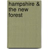 Hampshire & The New Forest door Vicky Fletcher