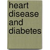 Heart Disease and Diabetes by Glasgow Royal Infirmary
