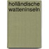 Holländische Watteninseln