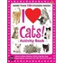 I Love Cats! Activity Book