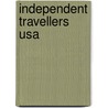 Independent Travellers Usa door Thomas Cook Publishing
