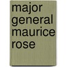 Major General Maurice Rose door Steven Ossad