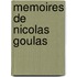 Memoires De Nicolas Goulas