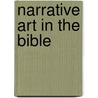 Narrative Art In The Bible door Shimon Bar-Efrat