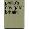Philip's Navigator Britain door Philip's