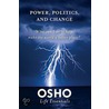 Power, Politics And Change door Set Osho