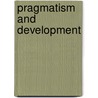 Pragmatism and Development door Murray J. Leaf