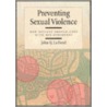 Preventing Sexual Violence door John Q. Lafond