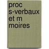 Proc S-Verbaux Et M Moires door Belles-lettres Acad mie Des Sc