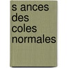S Ances Des Coles Normales by Pierre Simon Laplace