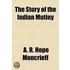 Story of the Indian Mutiny