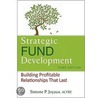 Strategic Fund Development door Simone P. Joyaux