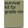 Survival Kit For Grads-niv by Zondervan Publishing
