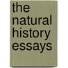 The Natural History Essays door Henry David Thoreau