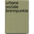 Urbane soziale Brennpunkte