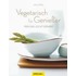 Vegetarisch für Genießer