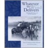 Whatever The Wind Delivers door Walter Mcdonald