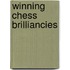 Winning Chess Brilliancies