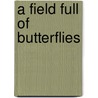 A Field Full Of Butterflies door Rosemary Penfold