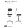 A Taxonomy Of Office Chairs door Jonathan Olivares