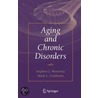 Aging And Chronic Disorders door Stephen Morewitz