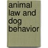 Animal Law and Dog Behavior