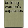 Building Women's Capacities door Ranjani K. Murthy