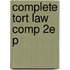 Complete Tort Law Comp 2e P