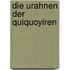 Die Urahnen der Quiquoyiren