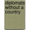 Diplomats Without A Country by James T. McHugh