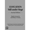 Education Still Under Siege door Stanley Aronowitz