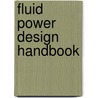 Fluid Power Design Handbook door Frank Yeaple