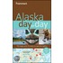 Frommer's Alaska Day By Day