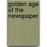 Golden Age of the Newspaper