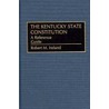 Kentucky State Constitution door Robert M. Ireland
