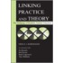 Linking Practice And Theory