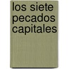Los Siete Pecados Capitales door Fernando Savater