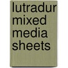 Lutradur Mixed Media Sheets door T. Publishing