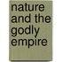 Nature And The Godly Empire
