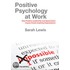 Positive Psychology At Work