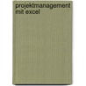 Projektmanagement mit Excel door Holger H. Stutzke