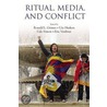 Ritual, Media, And Conflict door Ute Husken