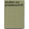 Studien zur Priesterschrift door Peter Weimar