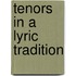 Tenors in a Lyric Tradition
