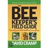 The Beekeeper's Field Guide by David Cramp