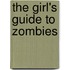 The Girl's Guide to Zombies